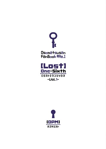 Lost One-Sixth［#Re.1］【事変再録１】