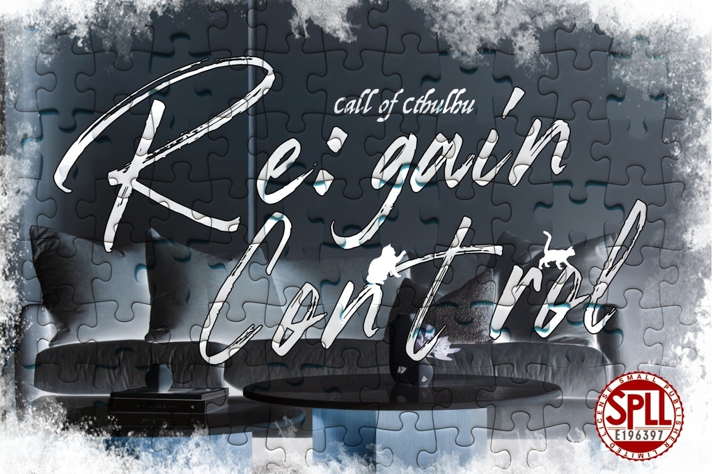 【本編PDF無料】CoCシナリオ Re:gain Control【SPLL:E196397】