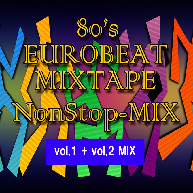 80's EUROBEAT vol.1 + vol.2 MIX 