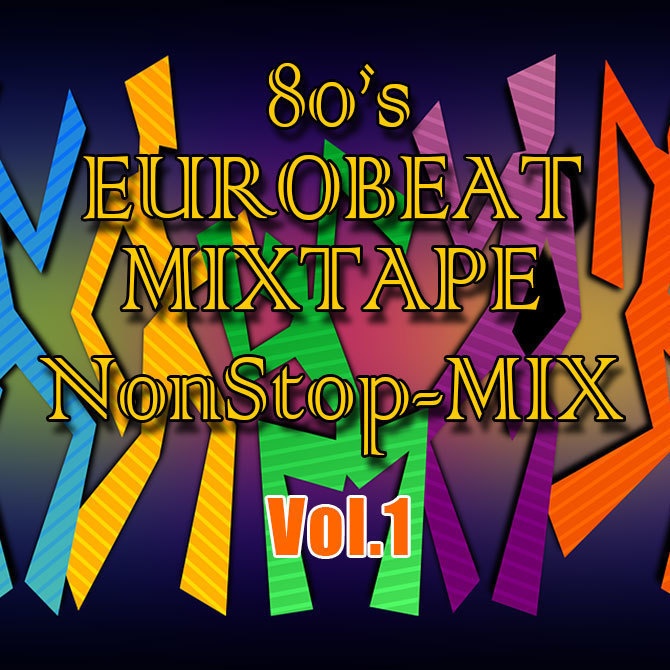 80's EUROBEAT mixtape vol.1
