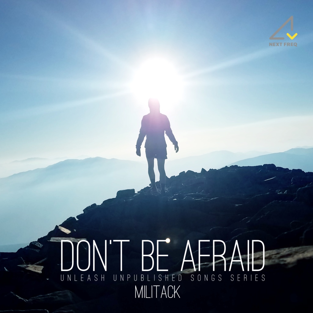 Don't be afraid 2018 (Original Mix)