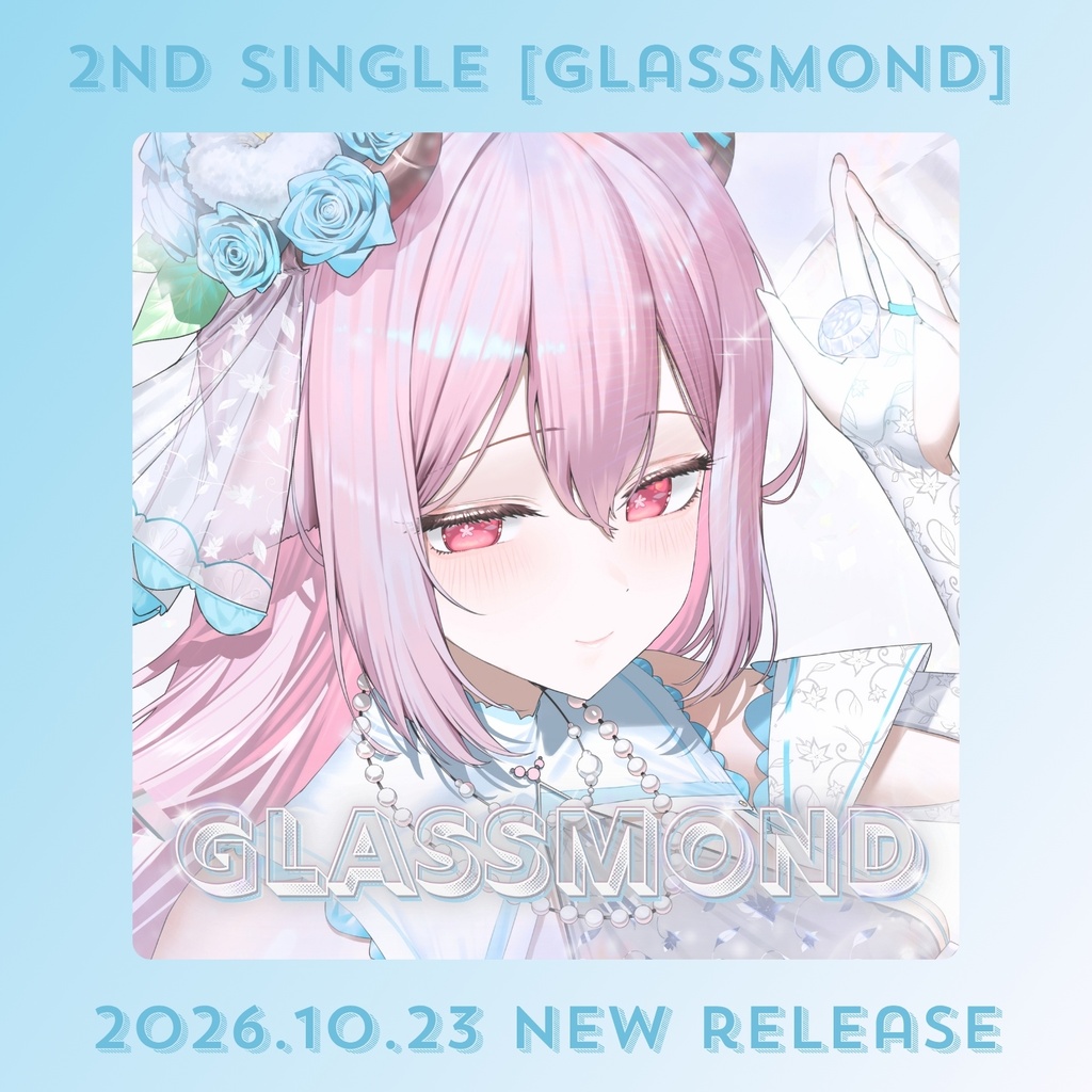 【オリジナル曲】未澄めめ 2nd single「glassmond 」【特別セットあり】