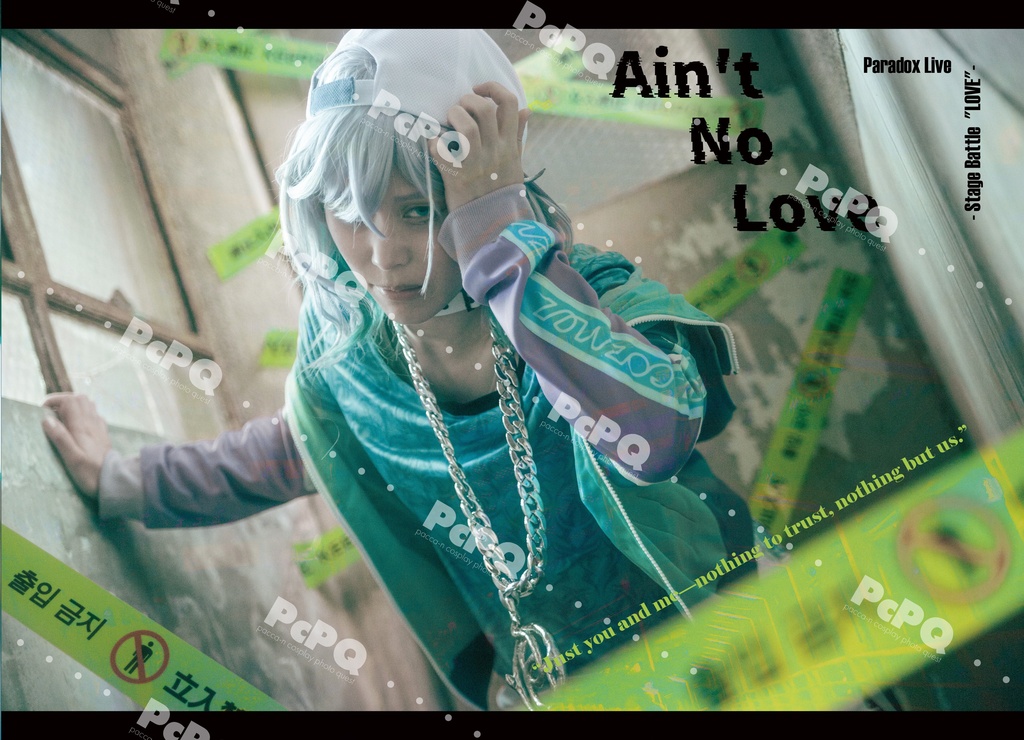 Paradox Live / cozmezコスプレ本【Ain't No Love -Stage Battle "LOVE"-】