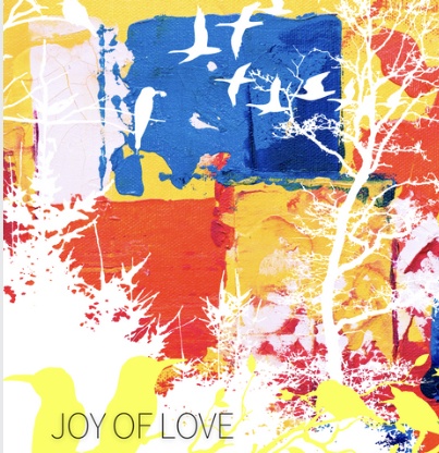 JOY OF LOVE