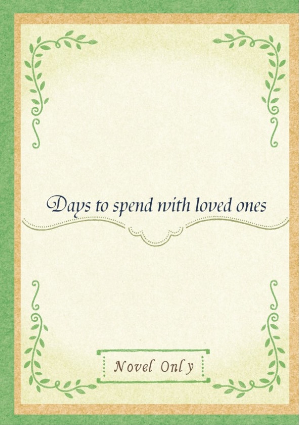 Days to spend with loved ones