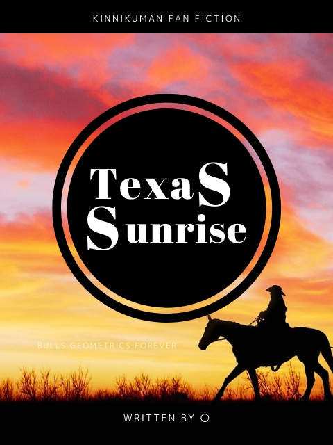 テキサス・サンライズ　※Web再録無料頒布