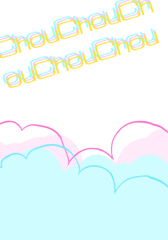 ChouChouChouChouChou