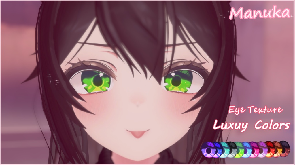 Luxuy Colors - Eye Texture for Manuka 「マヌカ」NEW UPDATE!!!!