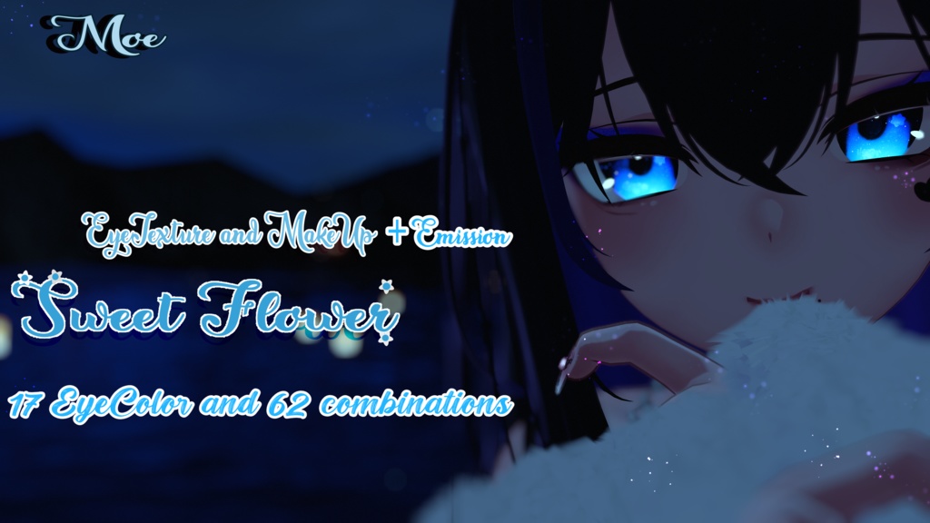 「Sweet Flower」 - Eye Texture + Makeup + Emission