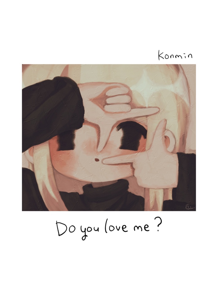 Do you love me?