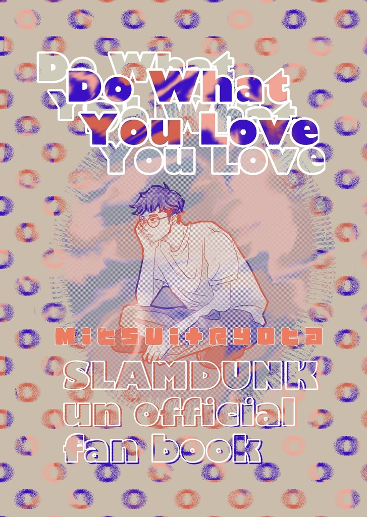 Do what you love（イラスト集）