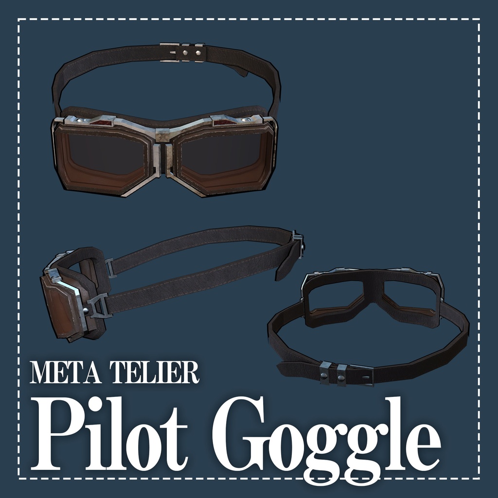 【VRC可】パイロットゴーグル/Pilot Goggle【META TELIER】