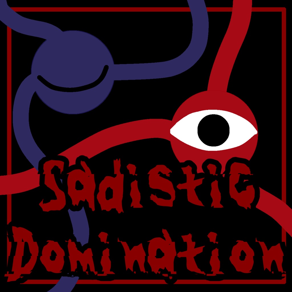 Sadistic Domination