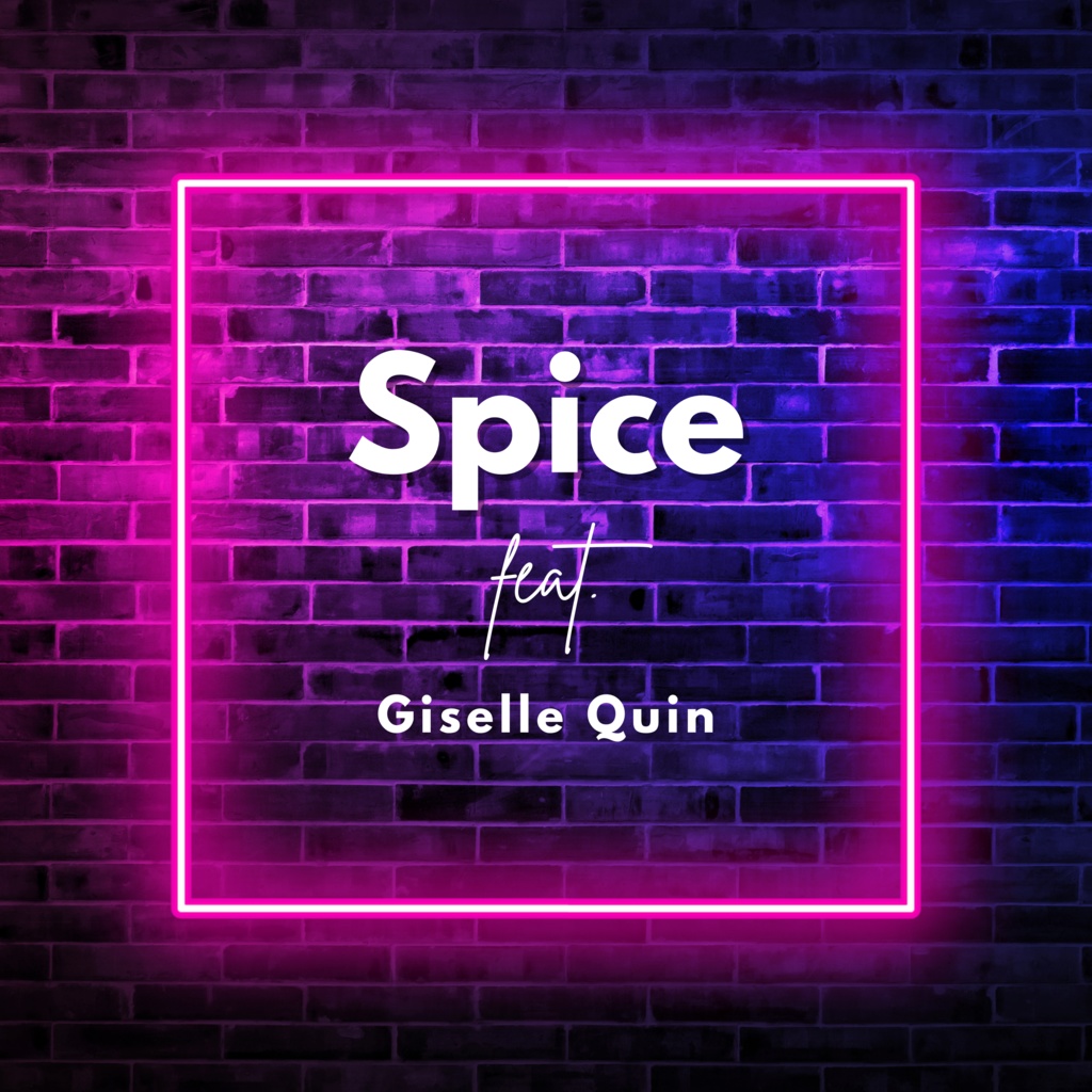 【オリジナル曲】Spice / #ジゼルクイン