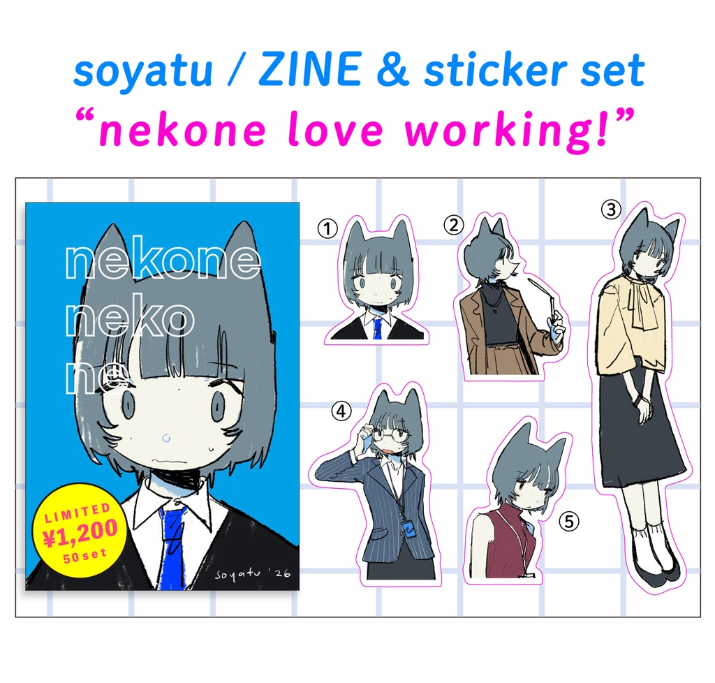 soyatu ZINE ＆ sticker set『nekone love working!』