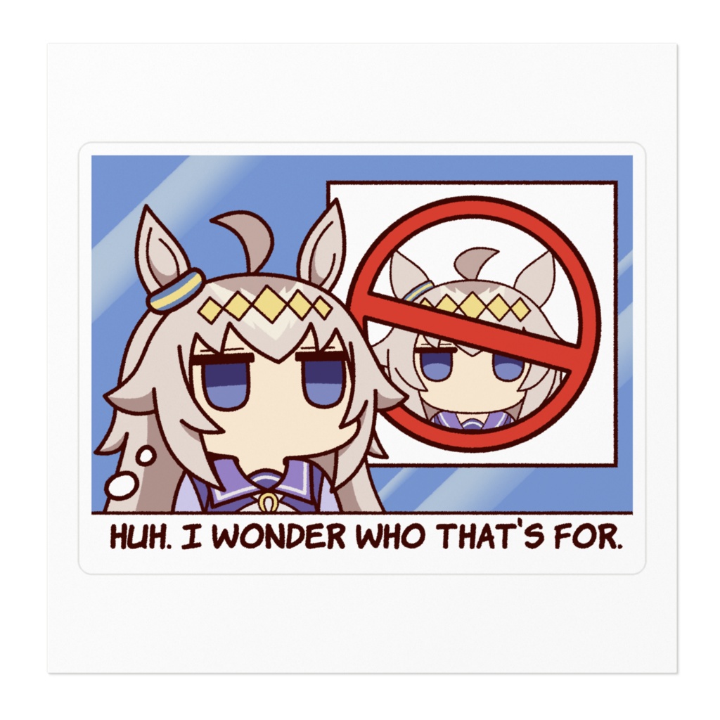 Oguri Cap "Huh, I wonder who that's for." Garfield meme parody オグリキャップ(ウマ娘) ウマ娘プリティーダービー Chibi Fanmade Sticker