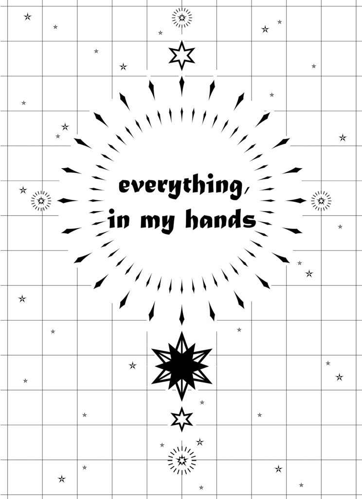 everything, in my hands
