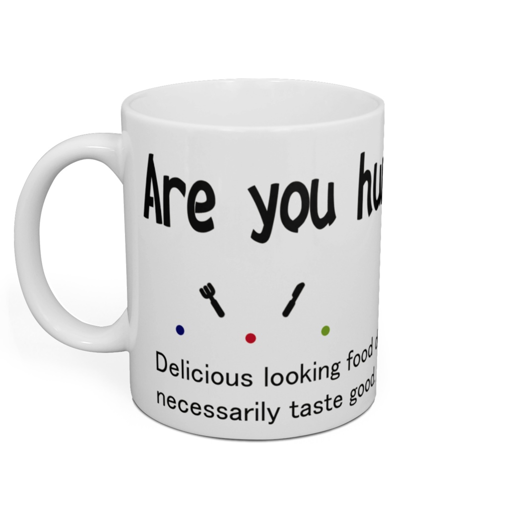 Are you hungry?