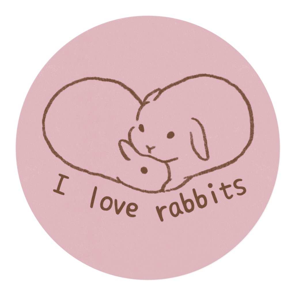 I love rabbits