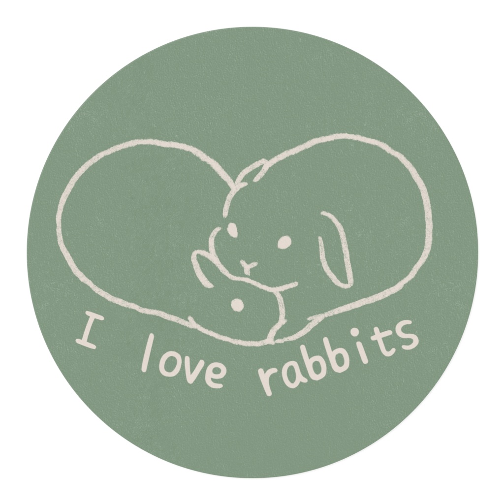 I love rabbits
