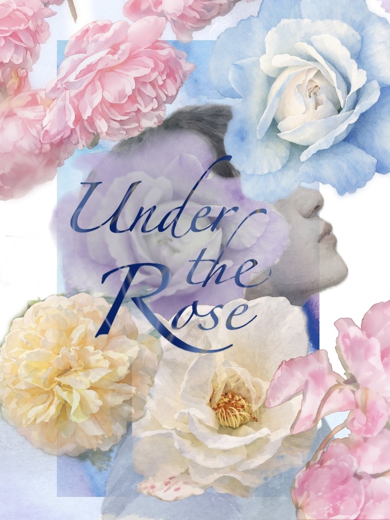 Under the Rose