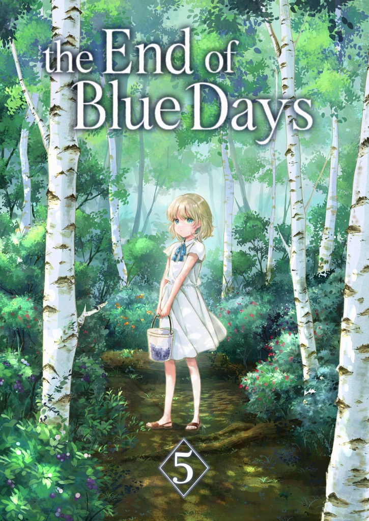 the End of Blue Days 5