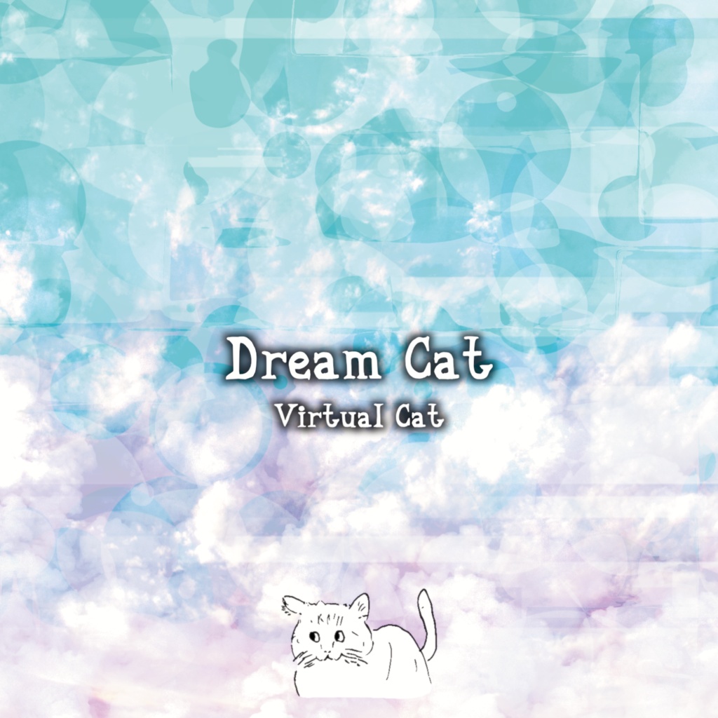 Dream Cat(ダウンロード版) / Virtual Cat