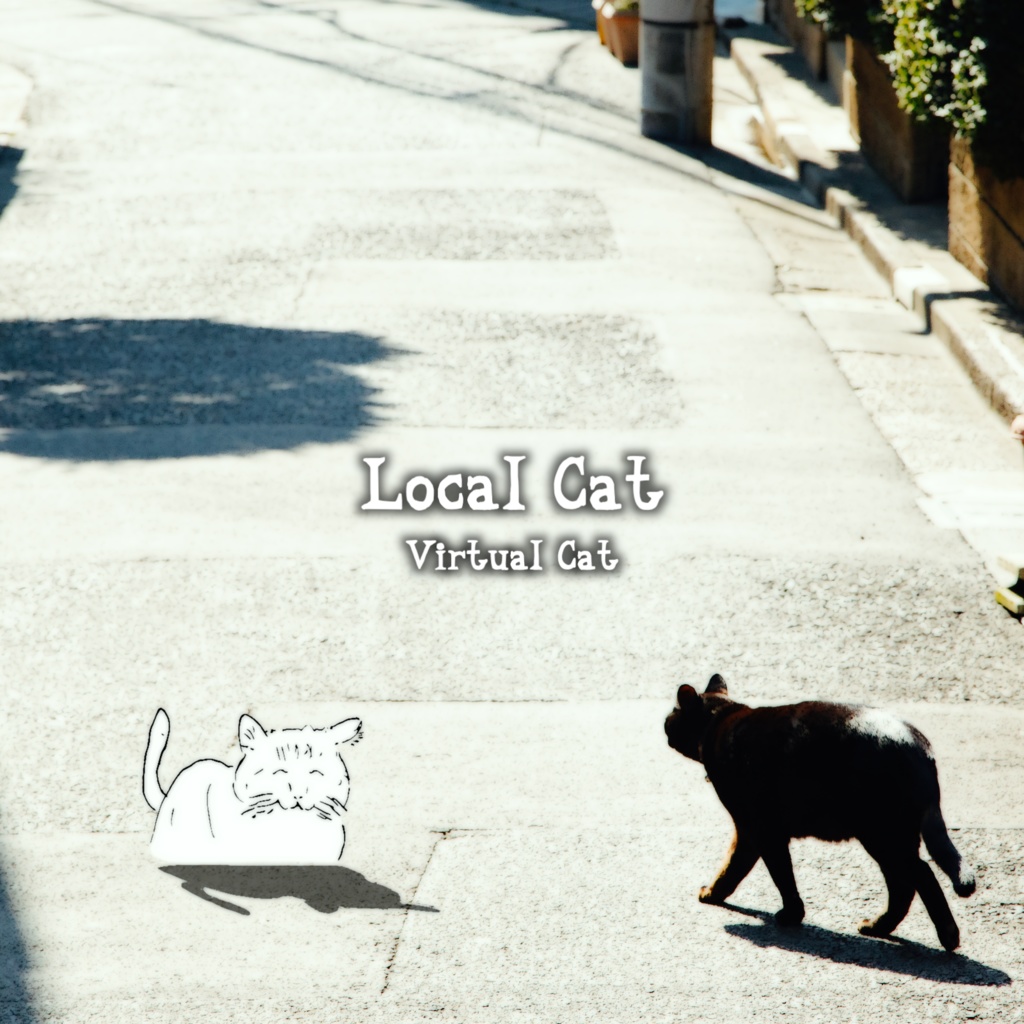 Local Cat [デジタルリリース]