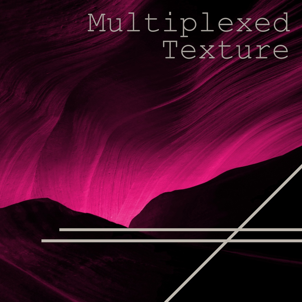 Multiplexed texture