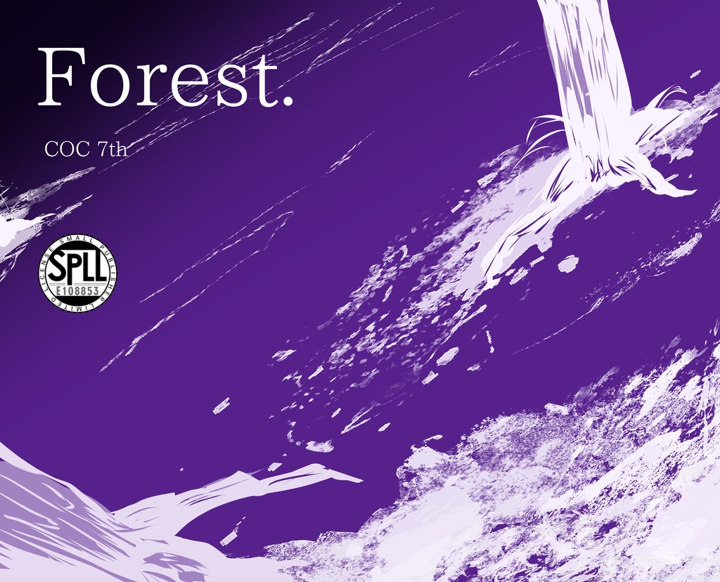 CoC7thシナリオ「Forest」【SPLL:E108853】