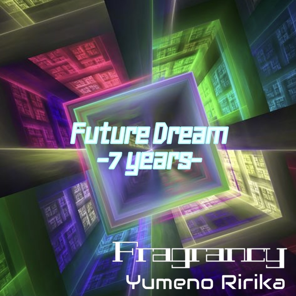 【CD】Future Dream-7years-
