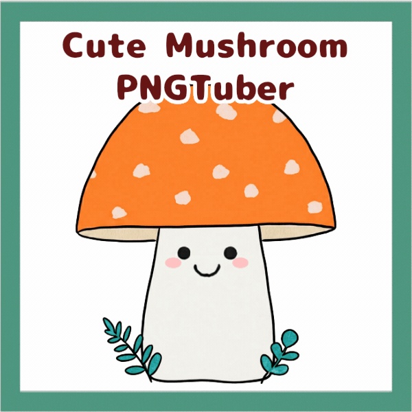 Veadotube対応 ゆるかわ キノコ PNGTuber素材 - 4表情セット / Mushroom PNGTuber - Cute Kawaii Avatar