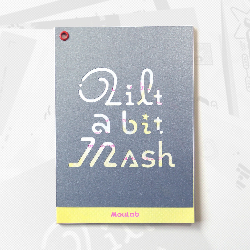 ZINE - Lilt a bit Mash