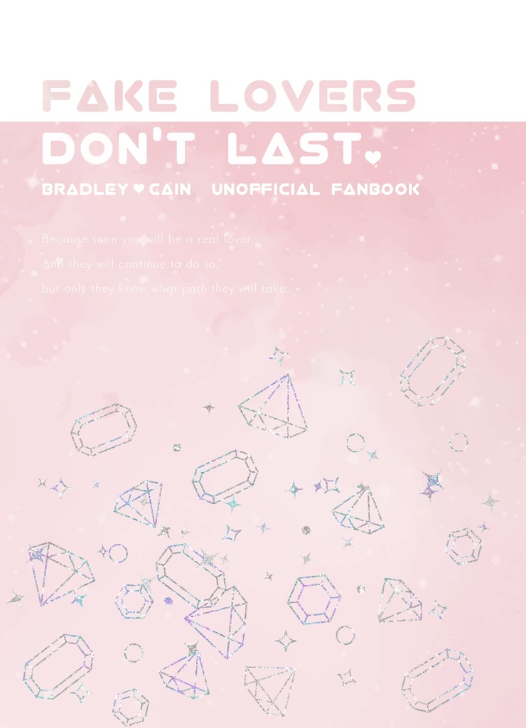 Fake Lovers Don't Last