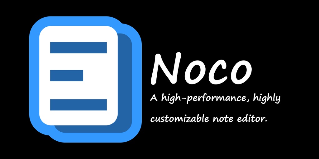 Noco(高カスタマイズ テキストエディタ)