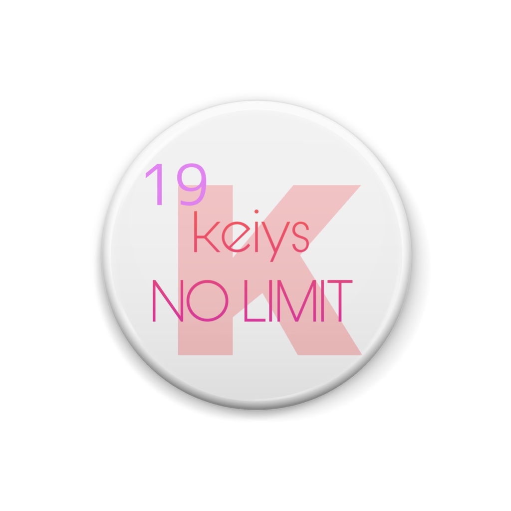 keiys NO LIMIT 缶バッジ