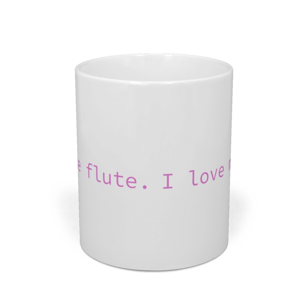 I love the flute.I love my flute.マグカップ