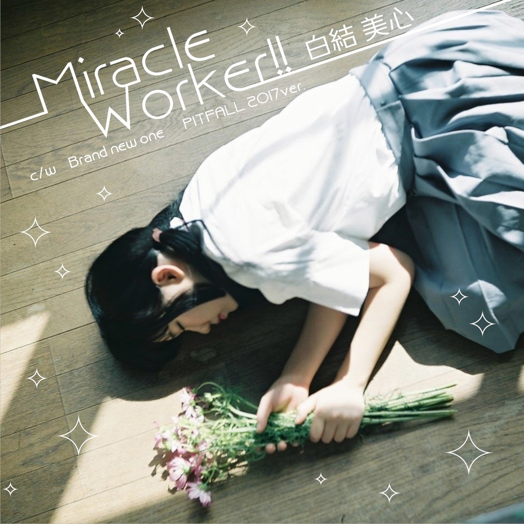 2nd Single「Miracle Worker!!」