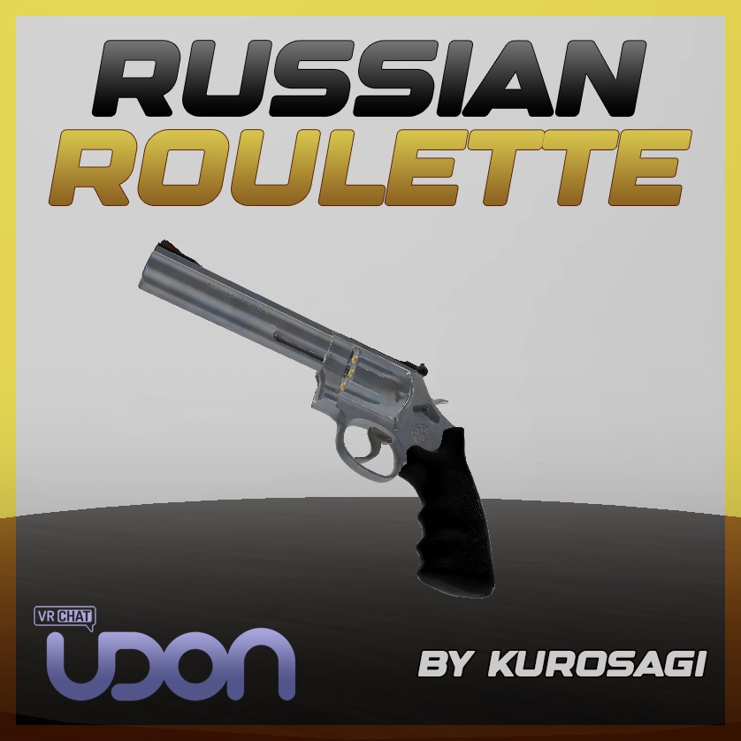 Russian Roulette | For VRChat Worlds