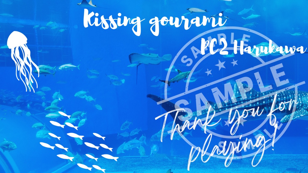 Life goes on 読み合わせ台本『キッシンググラミー』