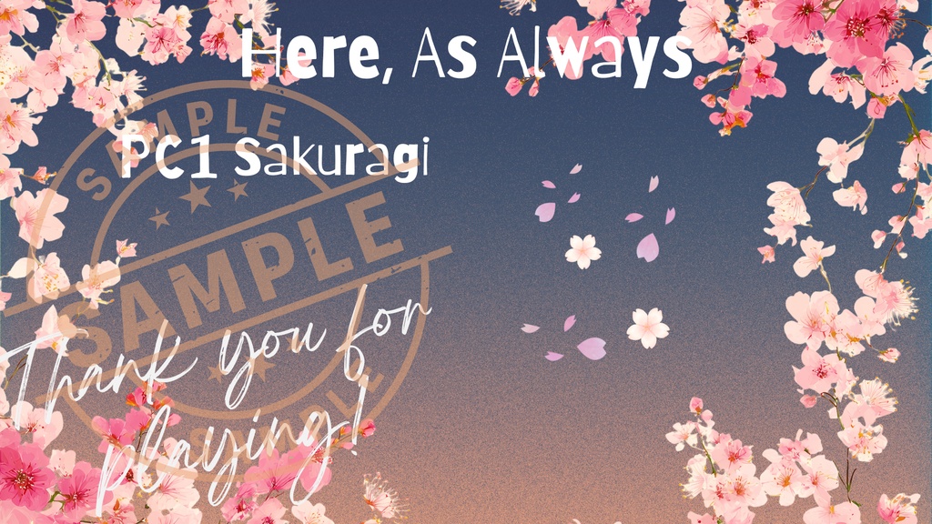 Life goes on 読み合わせ台本『Here, As Always』