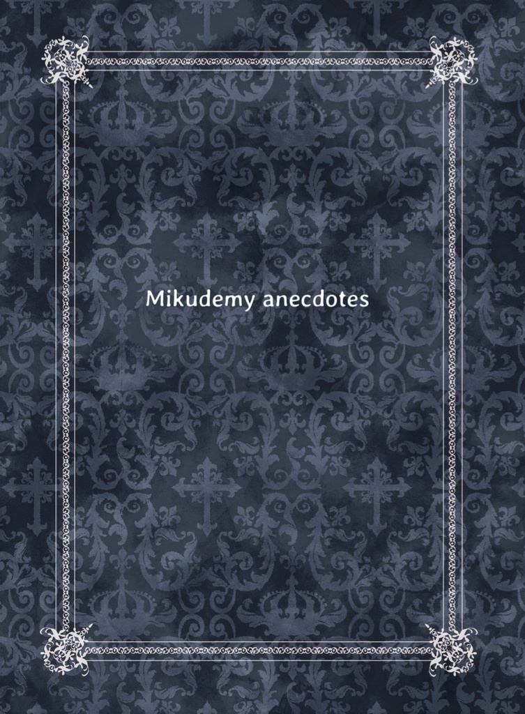 Mikudemy anecdotes