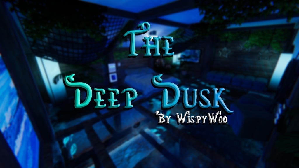 The Deep Dusk (VRCWorld)