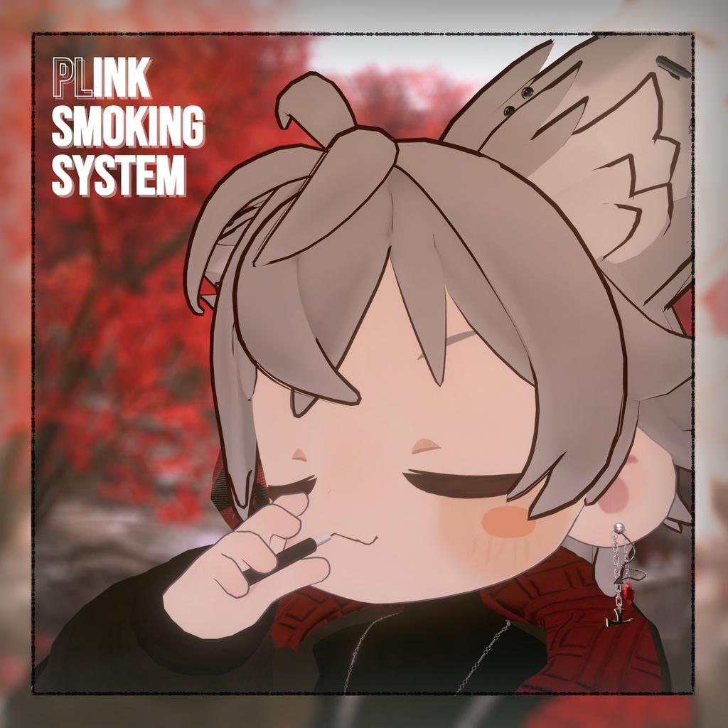 PLink式喫煙ギミック  -PLink Smoking System-