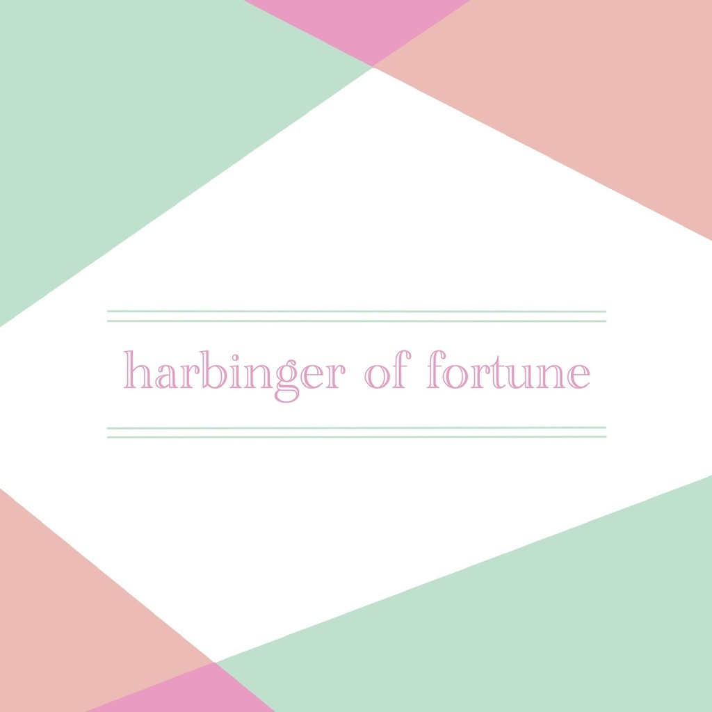 harbinger of fortune