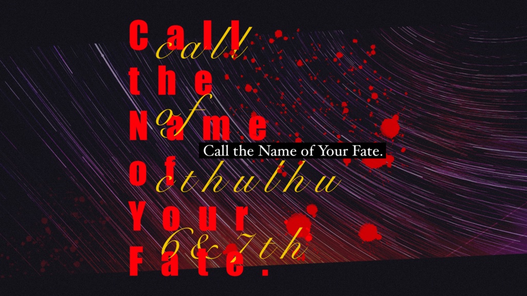 COC6&7th Call the Name of Your Fate.（24/07/21更新）