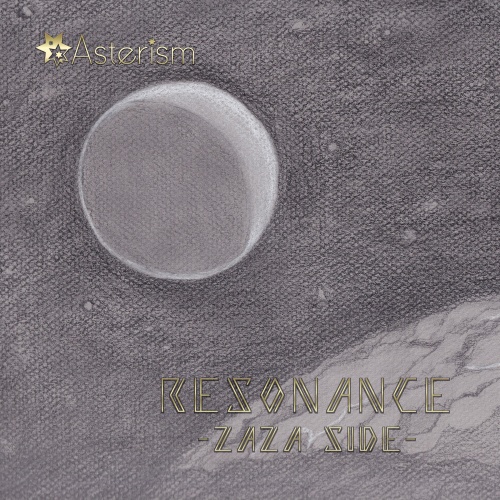 Resonance -ZAZA side-