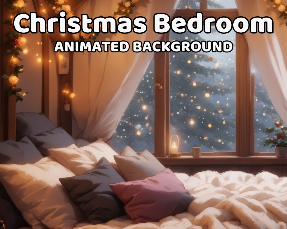 Christmas Bedroom ANIMATED STREAM BACKGROUND | Cozy Room for Vtuber, Snow, Lofi, Aesthetic, Looped, Twitch | Instant Digital Download