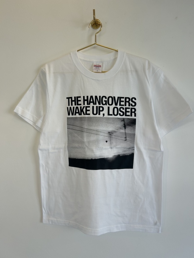 THE HANGOVERS "WAKE UP, LOSER" T-Shirt