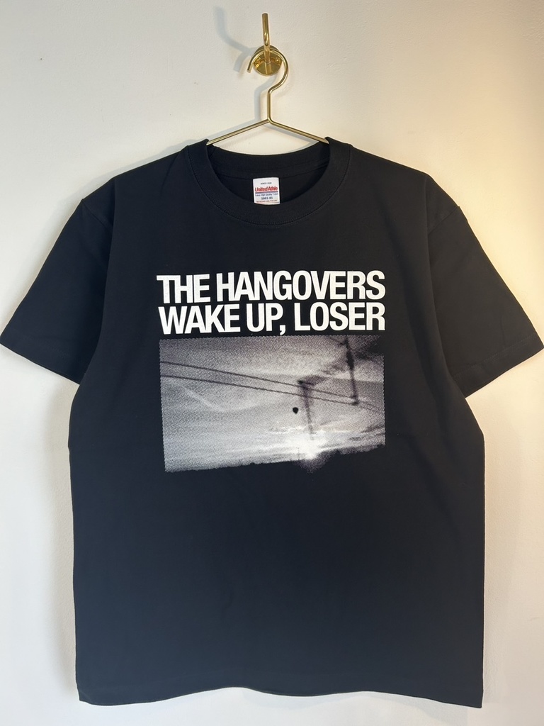 THE HANGOVERS "WAKE UP, LOSER" T-Shirt